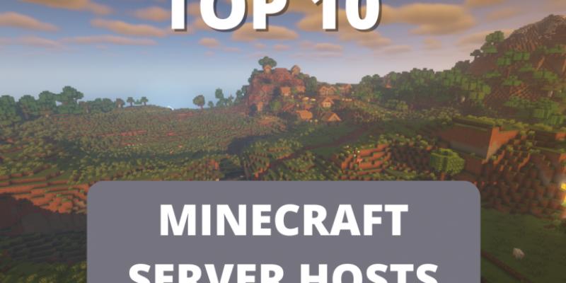 HOSTING MINECRAFT + TOP 10
